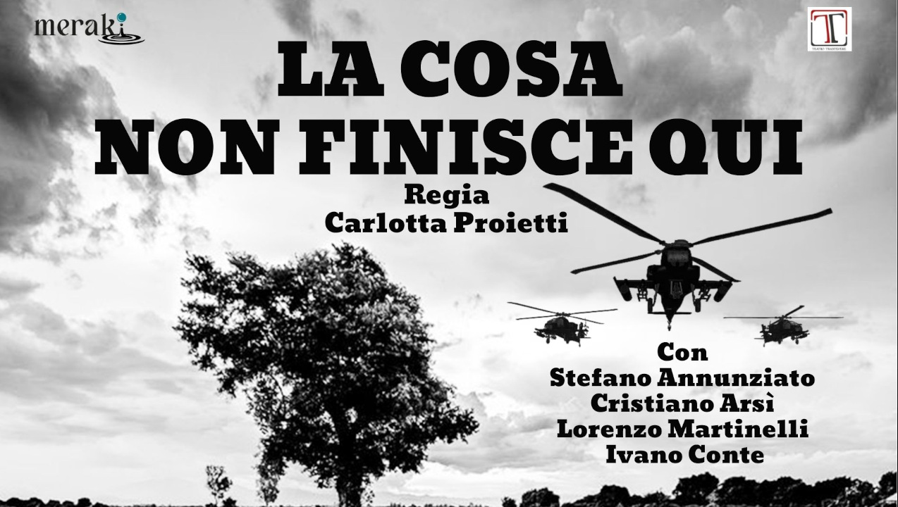 Dal 14 al 17 marzo 2024 al Teatro Trastevere di Roma: “La Cosa Non Finisce  Qui” con la regia di Carlotta Proietti | Poltronissima con Luca & Max