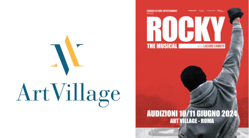 Il 10 e l’11 giugno 2024 audizioni all’Art Village di Roma per ruoli, sostituti e ensemble per stagione 2024/25 di “ROCKY – the musical” – regia di Luciano Cannito