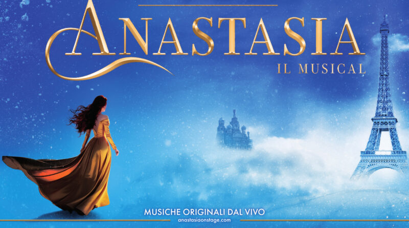 Dal 25 dicembre 2024 al 12 gennaio 2025 al Teatro Arcimboldi Milano sarà in scena “ANASTASIA il musical” di Broadway Italia